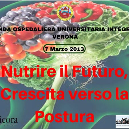Nutrire il Futuro, Crescita verso la Postura