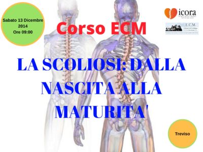 Corso ecm – LA SCOLIOSI: DALLA NASCITA ALLA MATURITA’